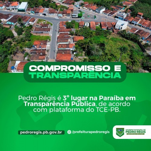 Pedro Régis alcança 3º lugar no ranking paraibano de Transparência Pública, segundo plataforma do TCE - PB